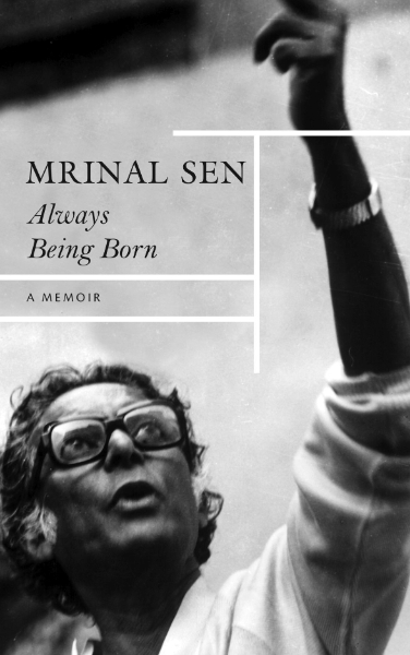 Always Being Born: A Memoir