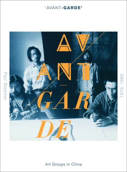 ’Avant-garde’ Art Groups in China, 1979-1989