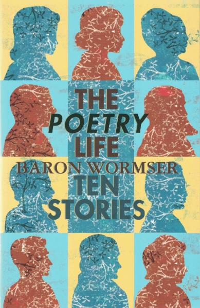 The Poetry Life: Ten Stories