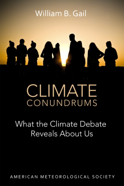 Climate Conundrums: What the Climate Debate Reveals About Us