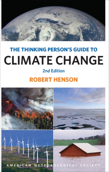 The Thinking Person’s Guide to Climate Change: Second Edition