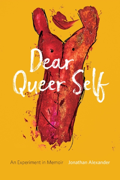 Dear Queer Self: An Experiment in Memoir