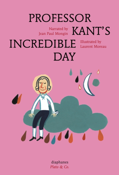 Professor Kant’s Incredible Day