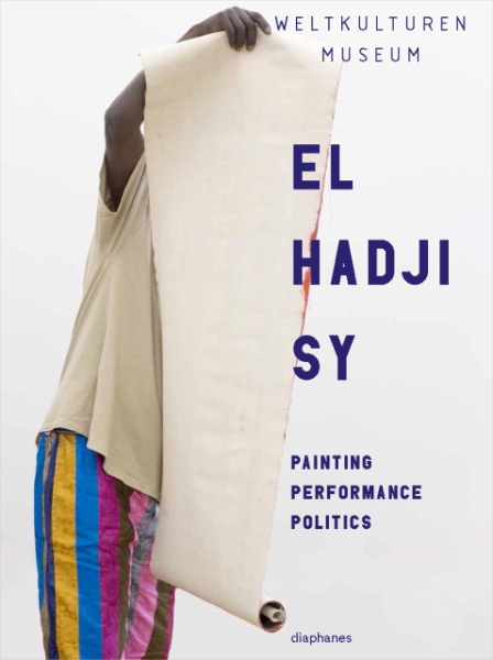 El Hadji Sy: Painting, Performance, Politics