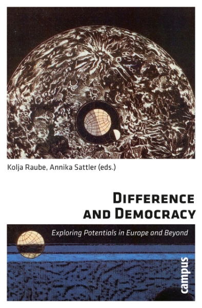 Difference and Democracy: Exploring Potentials in Europe and Beyond