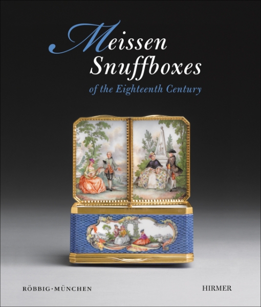Meissen Snuffboxes: Of the Eighteenth Century