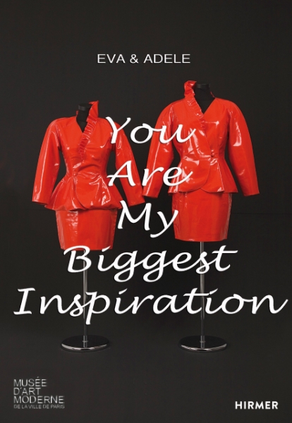 EVA & ADELE: You Are My Biggest Inspiration. Early Works