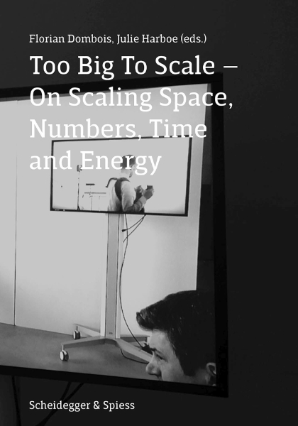 Too Big To Scale: On Scaling Space, Numbers, Time, and Energy