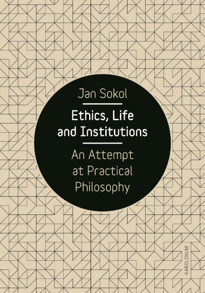 Ethics, Life and Institutions: An Attempt at Practical Philosophy