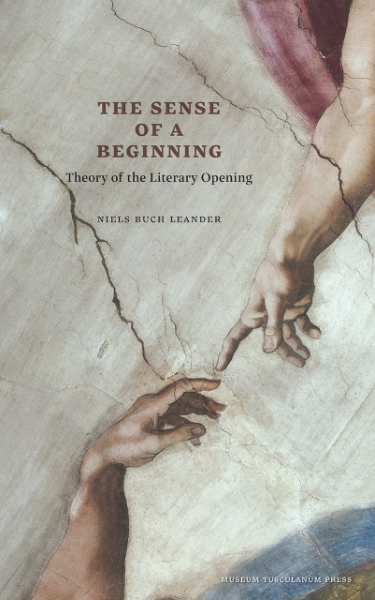 The Sense of a Beginning: Theory of the Literary Opening