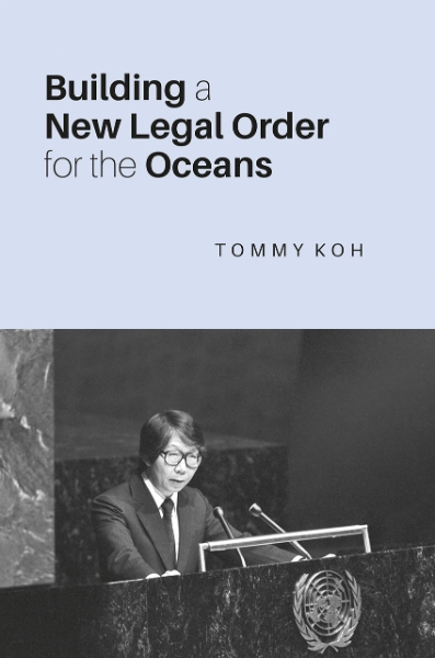 Building a New Legal Order for the Oceans