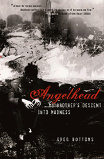 Angelhead: My Brother's Descent into Madness