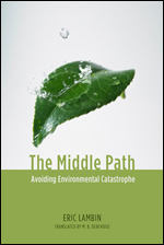 The Middle Path: Avoiding Environmental Catastrophe