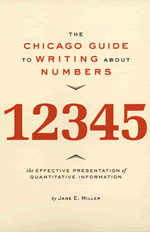 The Chicago Guide to Writing about Numbers, First Edition