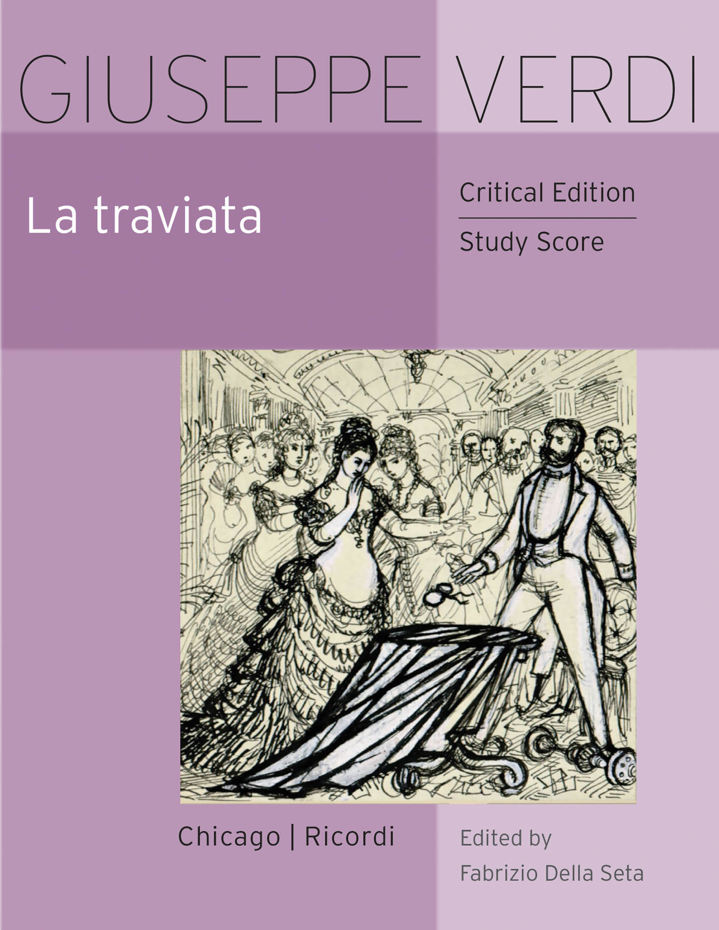 La traviata: Critical Edition Study Score, Verdi, Della Seta