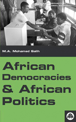 African Democracies and African Politics African Democracies and African Politics