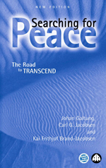 Searching for Peace: The Road to TRANSCEND Searching for Peace: The Road to TRANSCEND