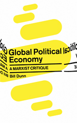 Global Political Economy: A Marxist Critique Global Political Economy: A Marxist Critique