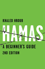Hamas: A Beginner’s Guide Hamas: A Beginner’s Guide