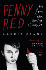 Penny Red: Notes from the New Age of Dissent Penny Red: Notes from the New Age of Dissent