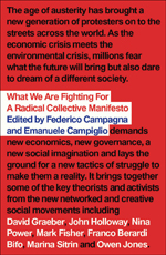 What We Are Fighting For: A Radical Collective Manifesto What We Are Fighting For: A Radical Collective Manifesto