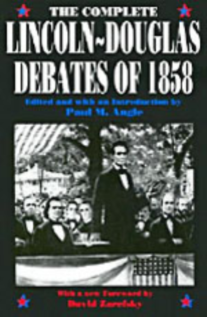 The Complete Lincoln-Douglas Debates of 1858