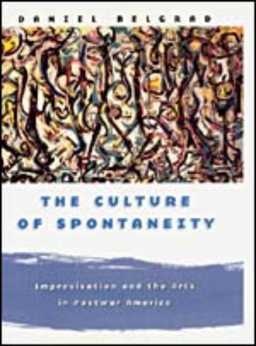 The Culture of Spontaneity