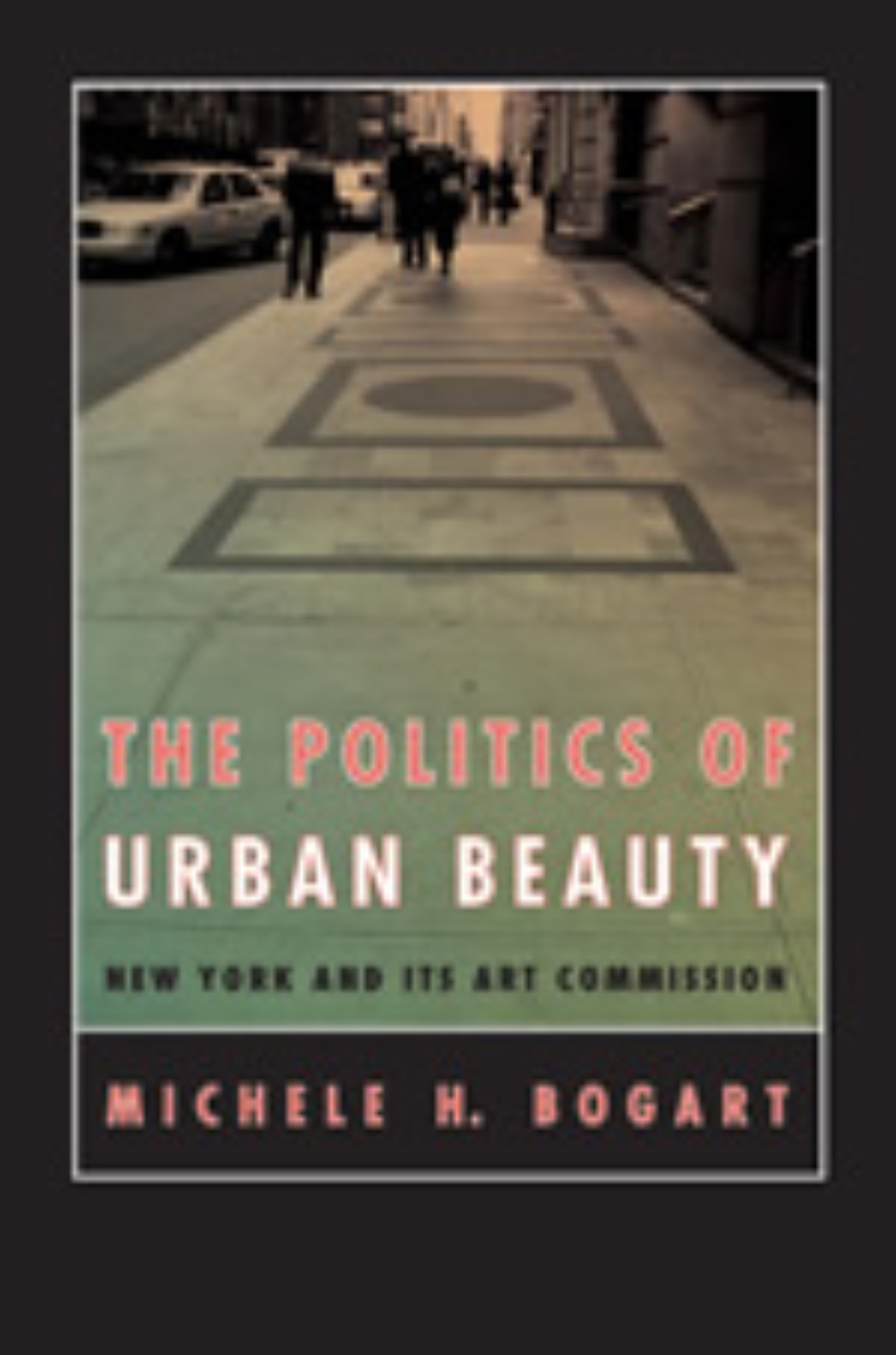 The Politics of Urban Beauty