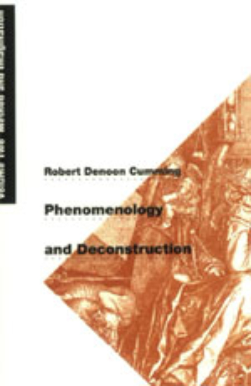 Phenomenology and Deconstruction, Volume Two