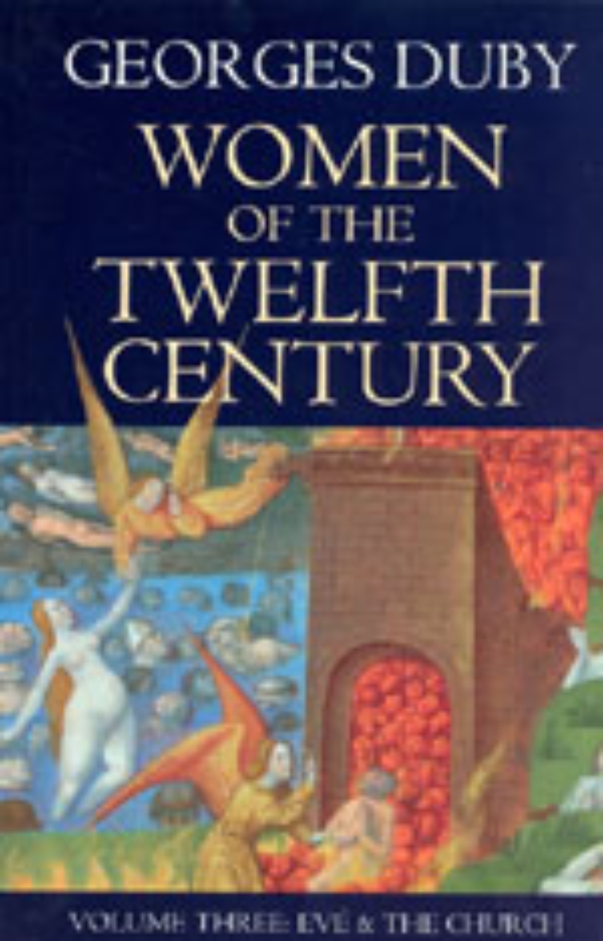 Women of the Twelfth Century, Volume 3