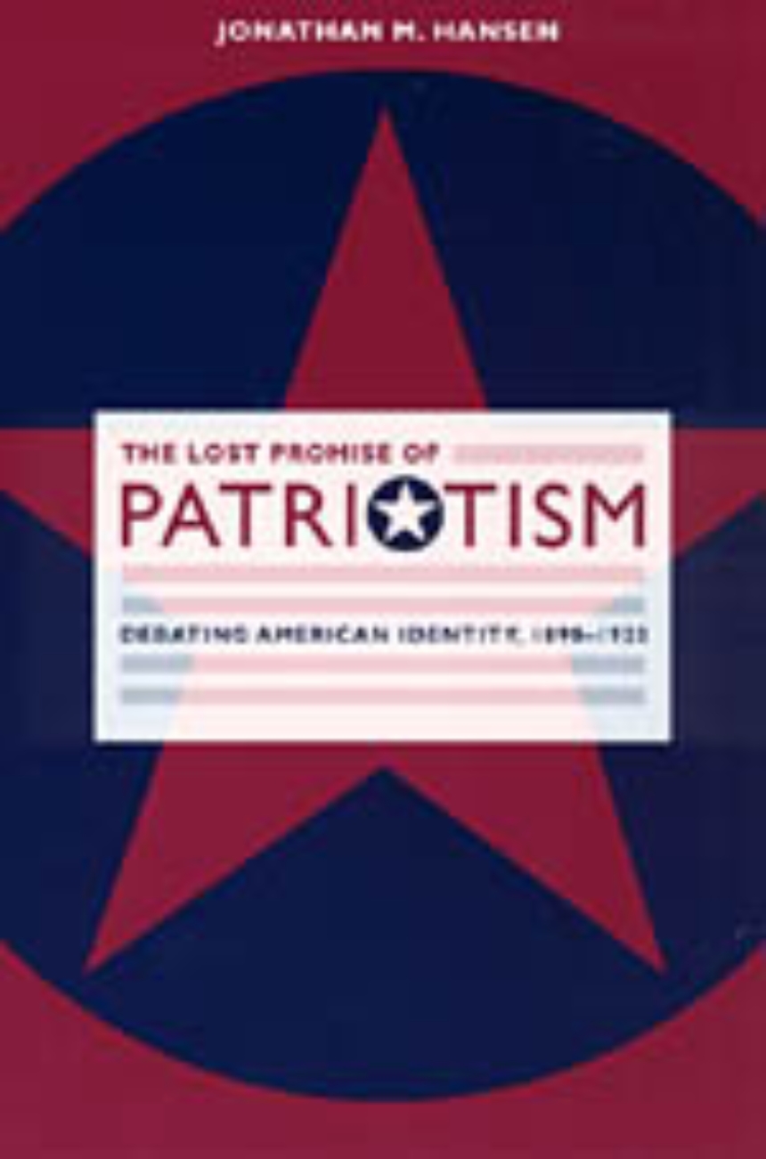 The Lost Promise of Patriotism