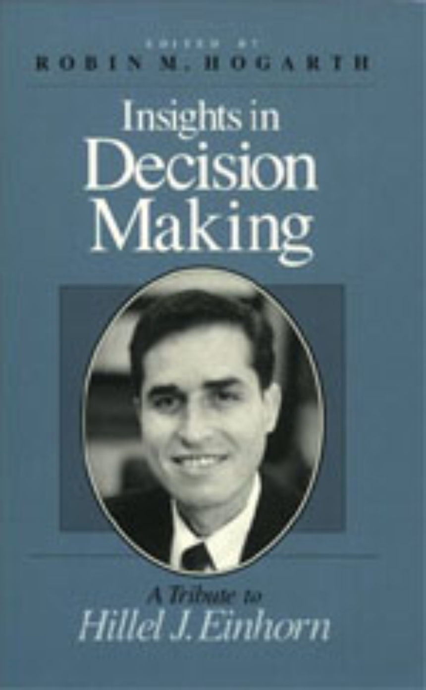 Insights in Decision Making