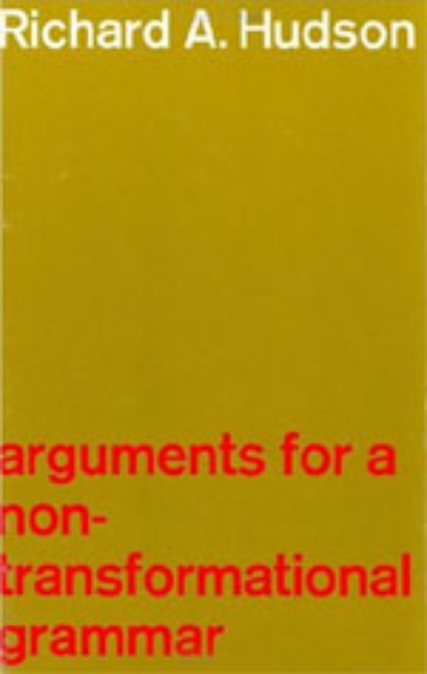 Arguments for a Non-Transformational Grammar