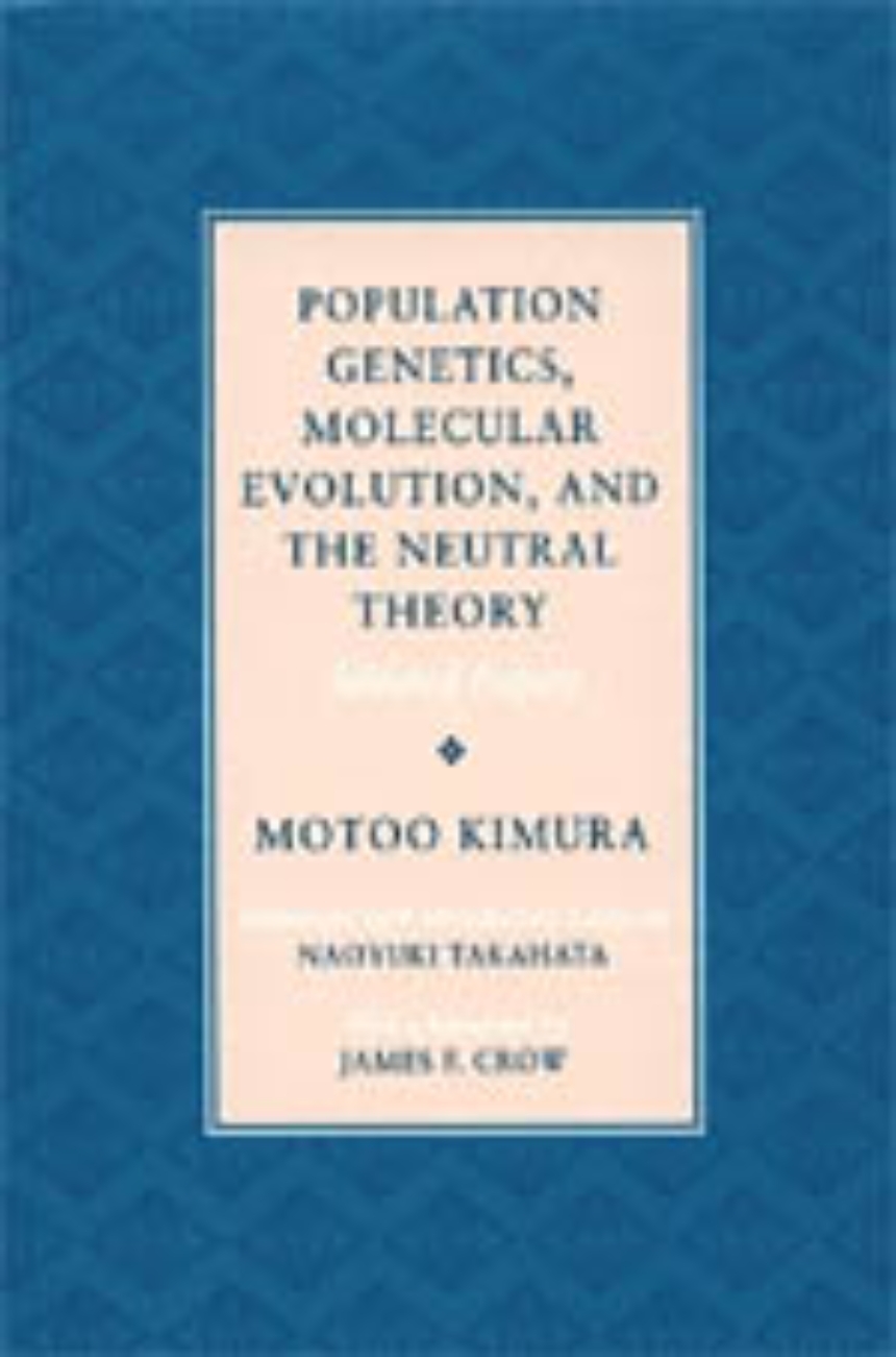Population Genetics, Molecular Evolution, and the Neutral Theory