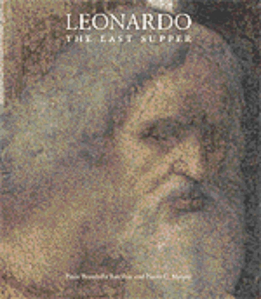 Leonardo, The Last Supper