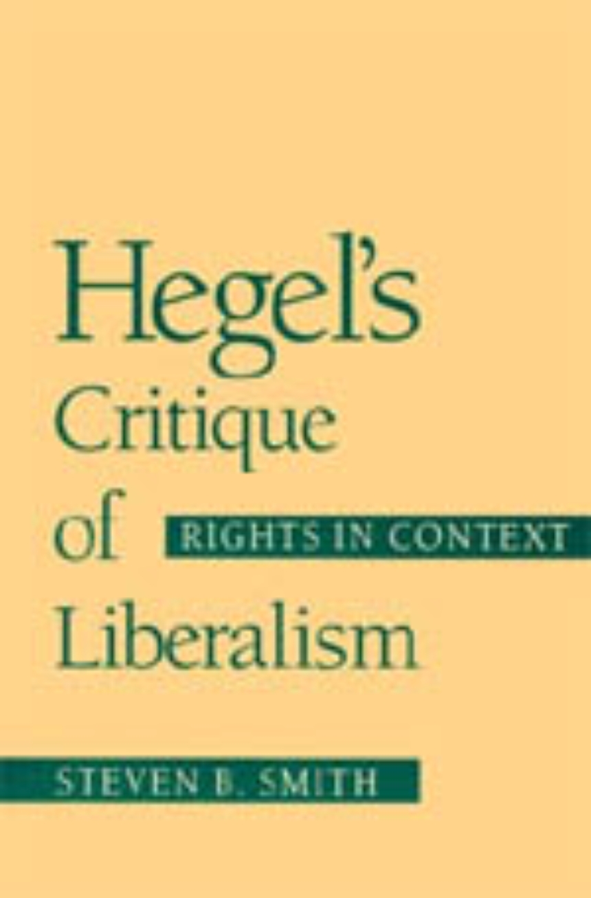 Hegel’s Critique of Liberalism