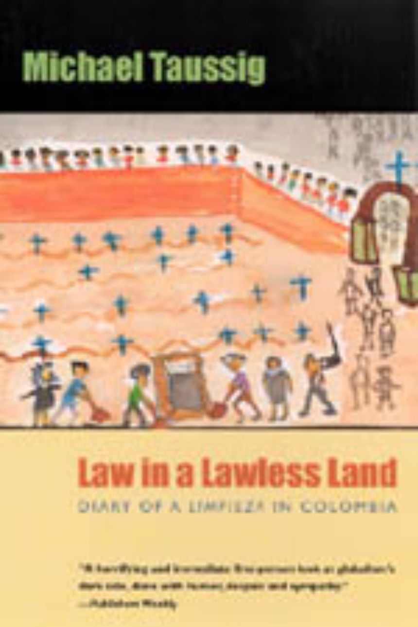 Law in a Lawless Land