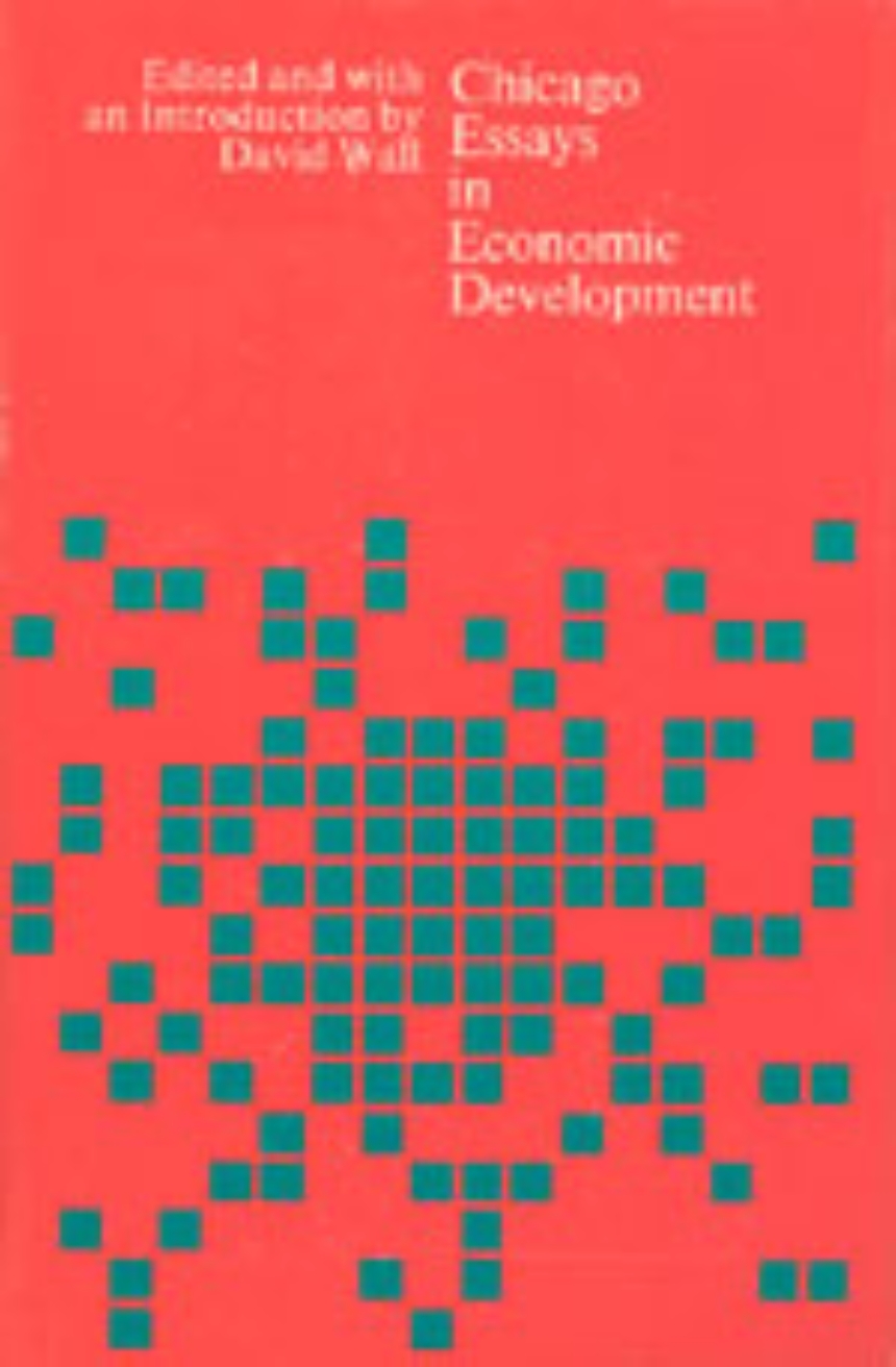 Chicago Essays in Economic Development