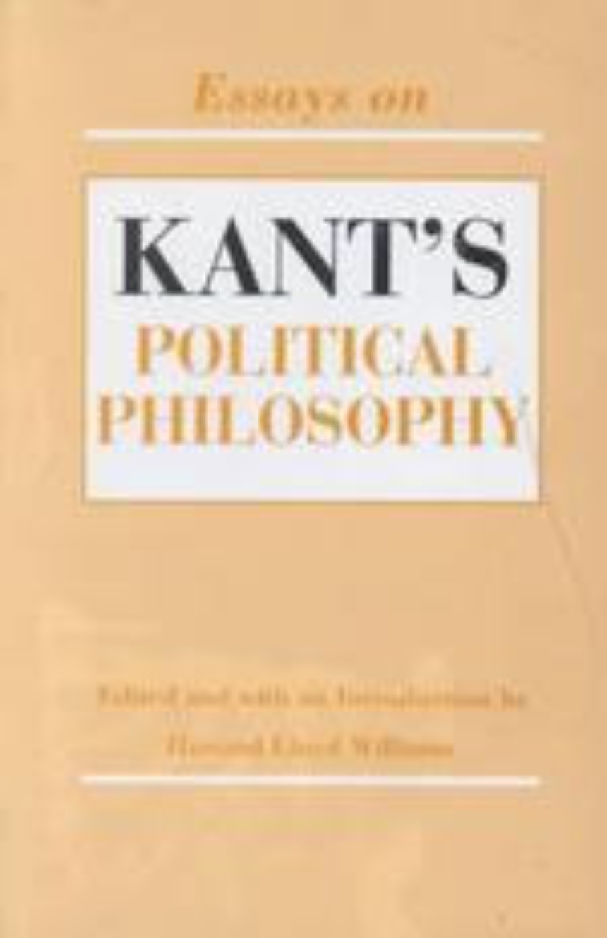 Essays on Kant’s Political Philosophy