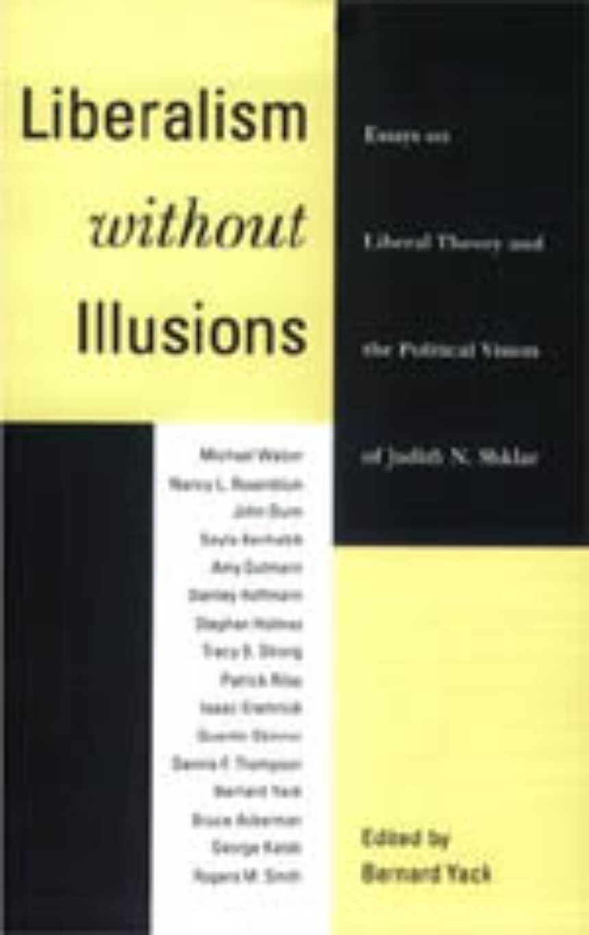 Liberalism without Illusions