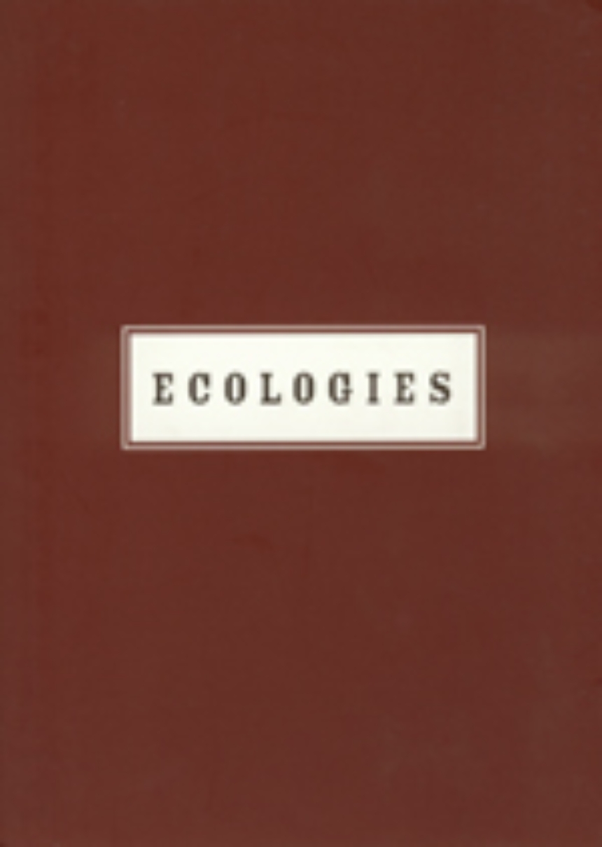 Ecologies