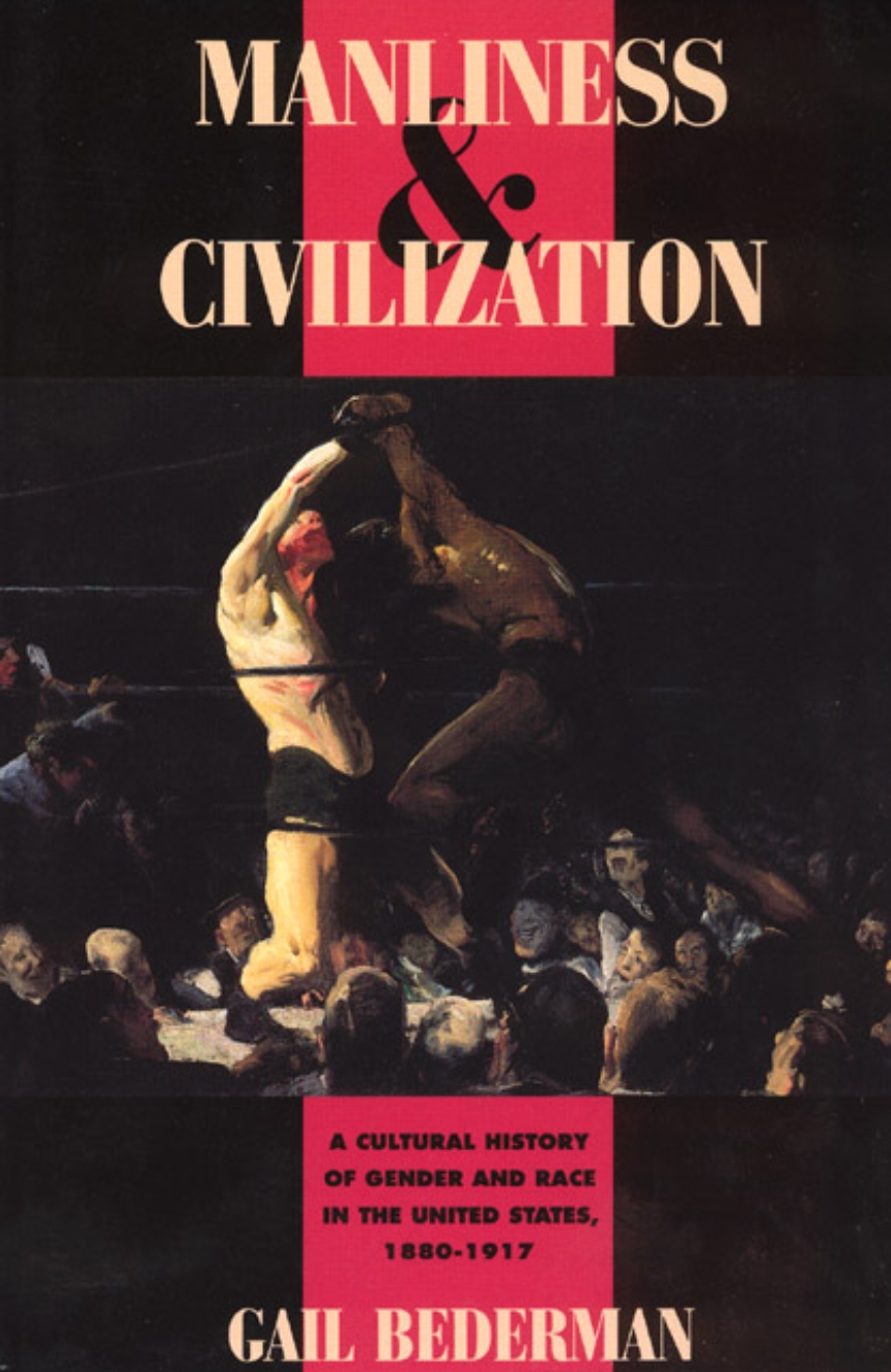 Manliness and Civilization