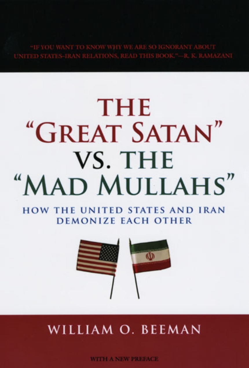 The Great Satan vs. the Mad Mullahs