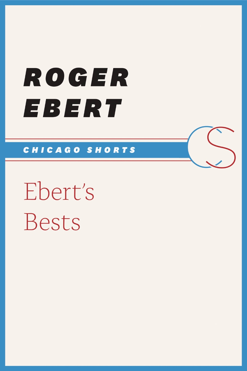 Ebert’s Bests