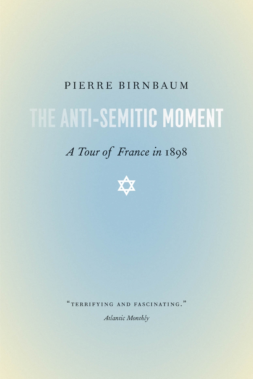 The Anti-Semitic Moment