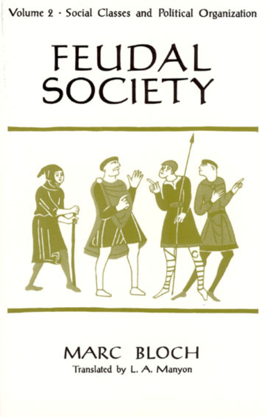 Feudal Society, Volume 2