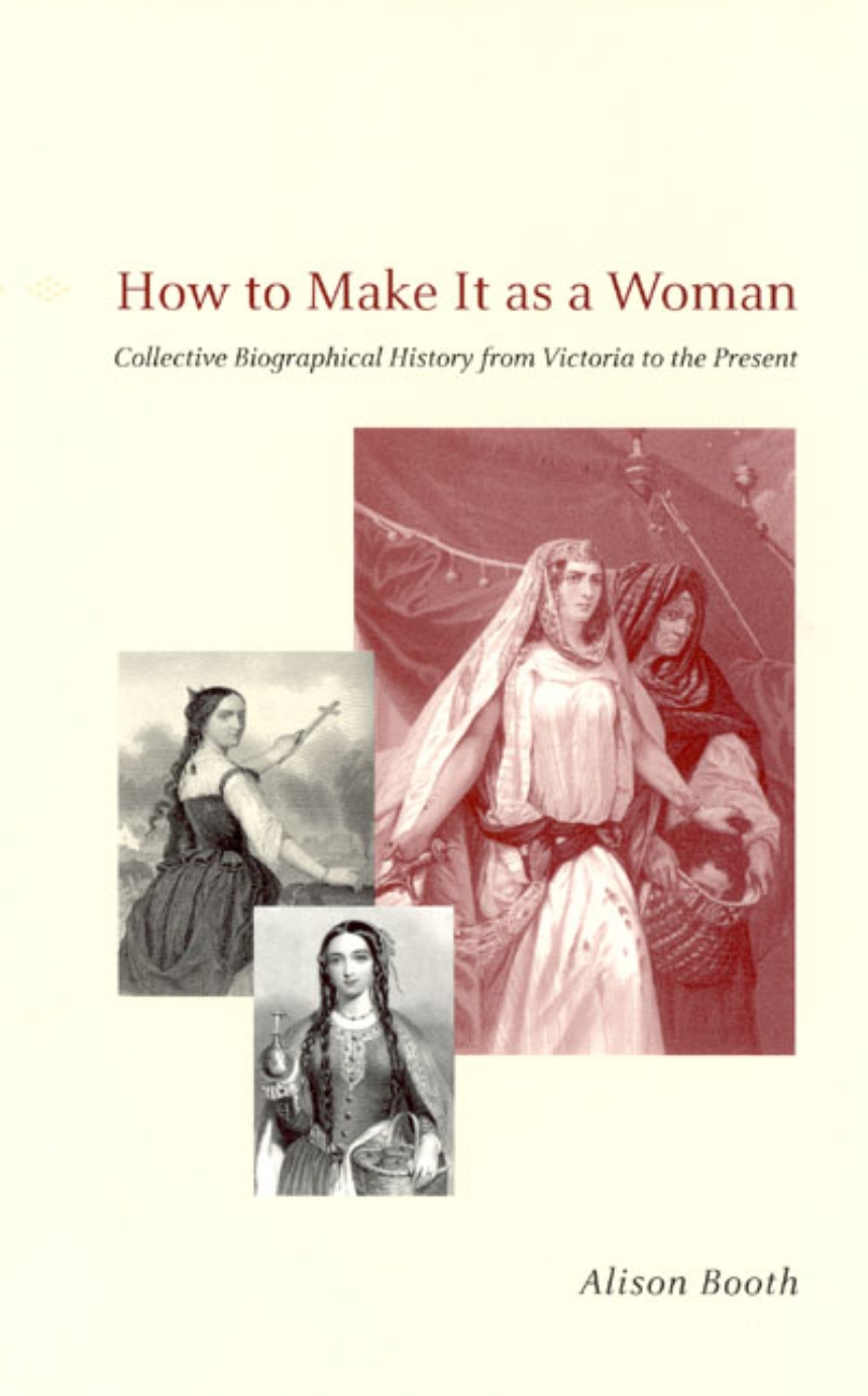 How to Make It as a Woman