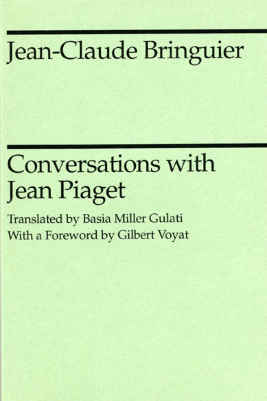 Conversations with Jean Piaget