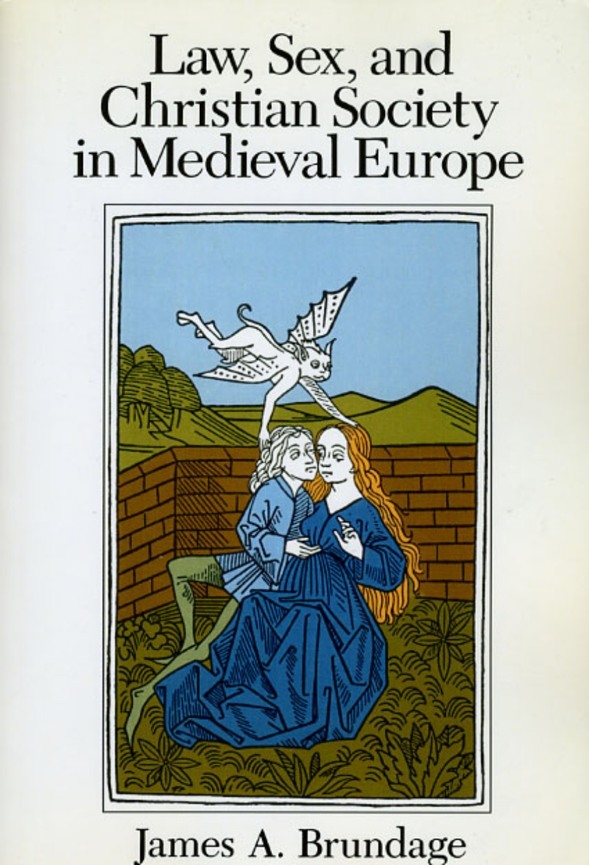Law, Sex, and Christian Society in Medieval Europe, Brundage image image