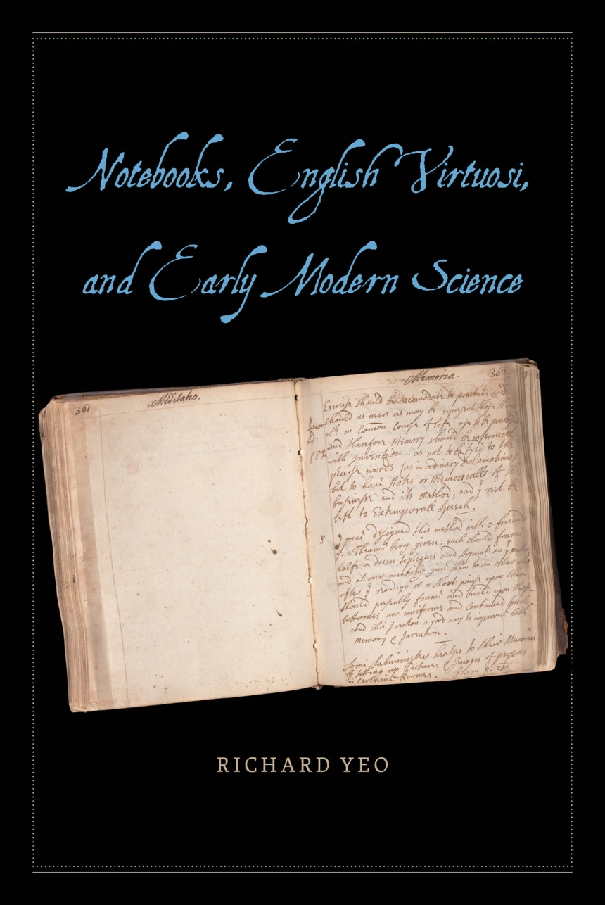 Notebooks, English Virtuosi, and Early Modern Science
